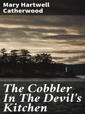cover image of The Cobbler In the Devil's Kitchen